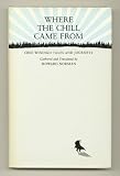 Where the Chill Came from: Cree Windigo Tales and Journeys