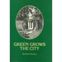 Green Grows the City: The Story of a London Garden
