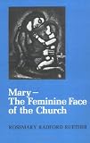 Mary--The Feminine Face of the Church