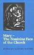 Mary, the Feminine Face of the Church