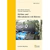 K�hlen und Klimatisieren mit W�rme