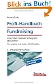 Profi-Handbuch Fundraising: Direct Mail: Spenden erfolgreich akquirieren - F�r soziale und kulturelle Projekte