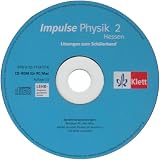 Impulse Physik 2 - L&ouml;sungen Klassen 6-9 - Ausgabe Hessen - CD-ROM f&uuml;r Pentium PC oder Mac - Klett