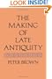 The Making of Late Antiquity (Jackson Lectures)