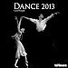 Dance 2013 Brosch�renkalender