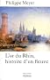 L'or du Rhin, histoire d'un fleuve