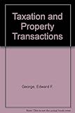 Taxation and property transactions