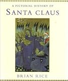 A pictorial history of Santa Claus