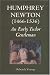 Humphrey Newton (1466-1536): an early Tudor Gentleman