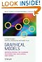 Graphical Models: Representations for Learning, Reasoning and Data Mining (Wiley Series in Computational Statistics)
