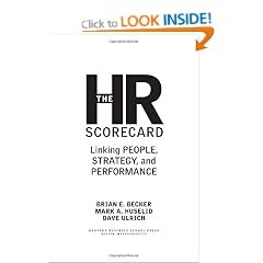 The HR Scorecard: Linking People, Strategy, and Performance