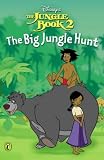 Big Jungle Hunt: Chapter Book (Jungle Book 2)