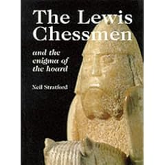 The Lewis Chessmen: And the Enigma of the Hoard