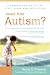 Could It Be Autism?: A Parent's Guide to the First Signs and Next Steps