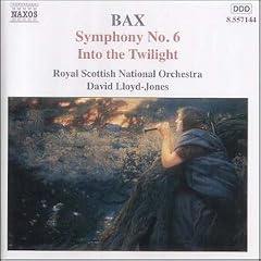 Bax: Symphony No. 6