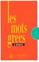 Les mots grecs