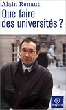 Que faire des universit�s ?