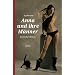 Anna und ihre M�nner: Erotischer Roman