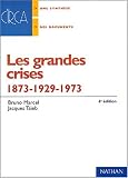 Les grandes crises, 1873-1929-1973