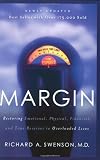 Margin/The Overload Syndrome: Learning to Live Within Your Limits