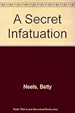 A secret infatuation