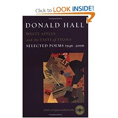 White Apples and the Taste of Stone: Selected Poems 1946-2006