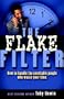The Flake Filter - How to Handle the Unreliable People Who Waste Your Time