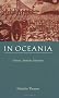 In Oceania: Visions, Artifacts, Histories