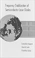 Frequency Stabilization of Semiconductor Laser Diodes (Artech House Optoelectronics Library)