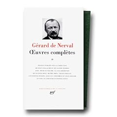 Nerval : Oeuvres compl�tes, tome 3