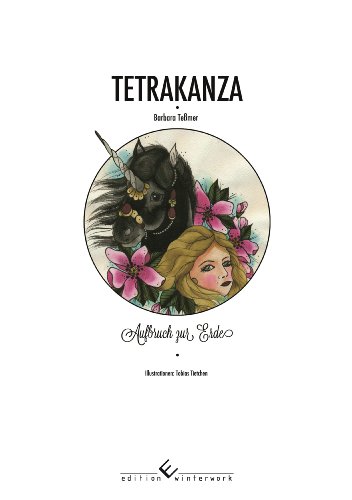 Tetrakanza: Aufbruch zur Erde (German Edition)