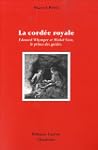 La cord�e royale : Edouard Whymper et...