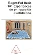 101 exp�riences de philosophie quotidienne