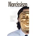 Narcissism: Behind the Mask