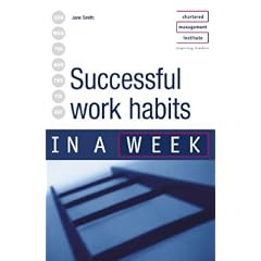 Successful Work Habits in a Week