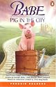 Babe: Pig In The City (Penguin Readers Elementary Level)