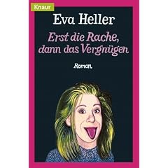 Erst die Rache, dann das Vergn�gen.