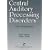 Central Auditory Processing Disorders: New Perspectives
