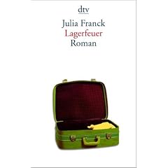 Lagerfeuer: Roman