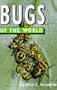 Bugs of the World (Of the World Series)