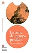 La tierra del tiempo perdido/ Land of Lost Time (Leer En Espanol Level 4) (Leer En Espanol Level 4)