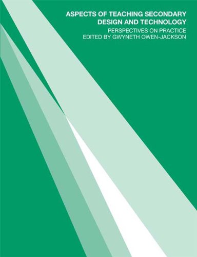 Aspects of Teaching Secondary Design and Technology: Perspectives on Practice (Flexible Pgce Series)