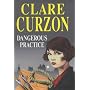 Dangerous Practice (Severn House Large Print)