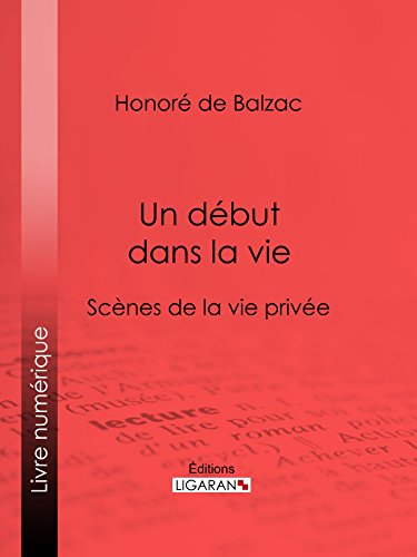 Un début dans la vie (French Edition)