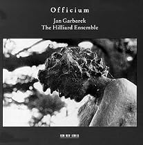 Officium - Jan Gabarek & The Hilliard Ensemble
