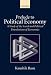 Prelude to Political Economy: A Study of the Social and Political Foundations of Economics