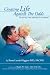 Books : Creating Life Against the Odds: The Journey from Infertility to Parenthood