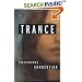 Trance: A Novel