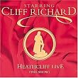 Heathcliff Live (the Show)