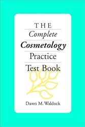 The Complete Cosmetology Practice Test Book